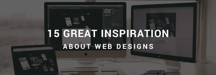 15 Great Inspiration About Web Designs