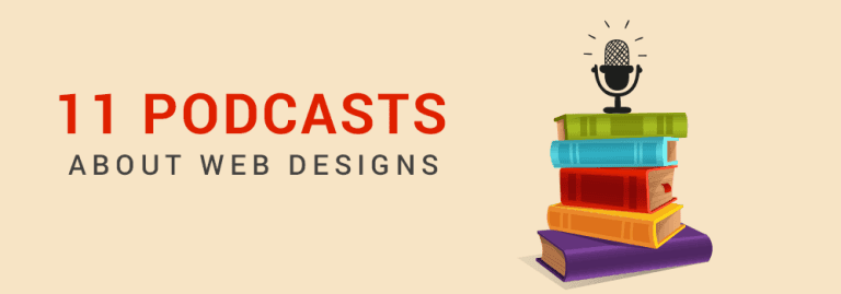 11 Podcasts Web Designer Should Listen To